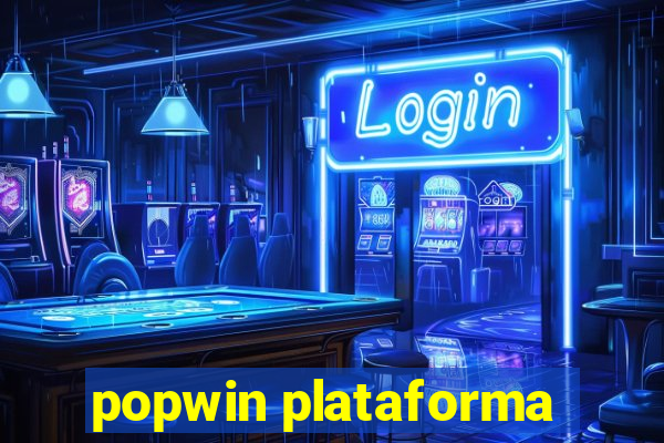 popwin plataforma